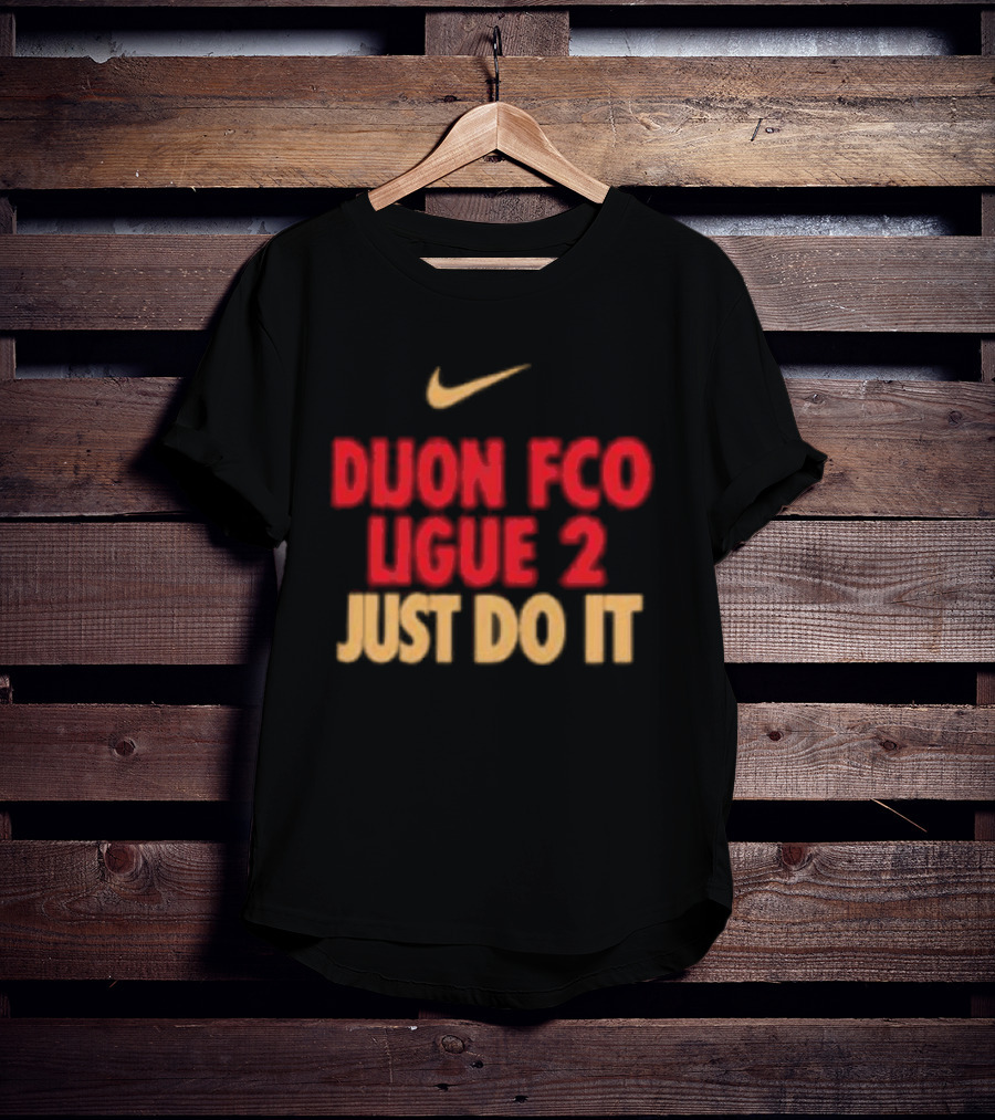 Dijon FCO Ligue 2 Just Do It Nike T-Shirt