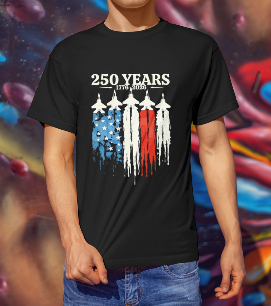 250 Years 1776 2026 USA Semiquincentennial Jets And Flag T-Shirt