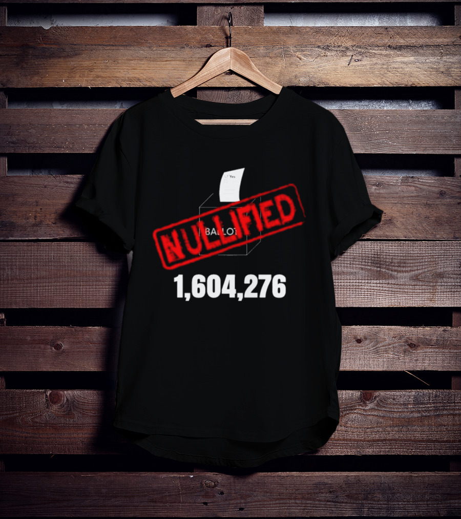 Virginia Ballot Box Nullified 1,604,276 Protest Redistricting T-Shirt