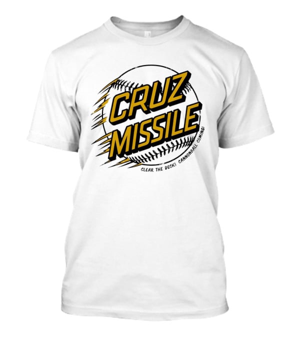 Cruz Missile Clear The Deck Cannonball Coming Baseball T-Shirt