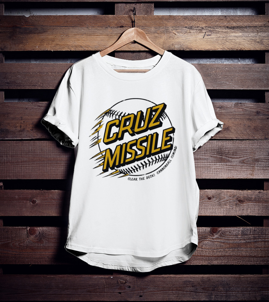 Cruz Missile Clear The Deck Cannonball Coming Baseball T-Shirt