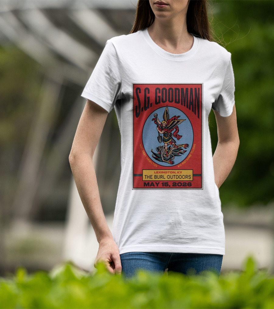 S.G. Goodman Lexington KY The Burl Outdoors May 15 2026 With Abby Hamilton And Marie TIllman T-Shirt