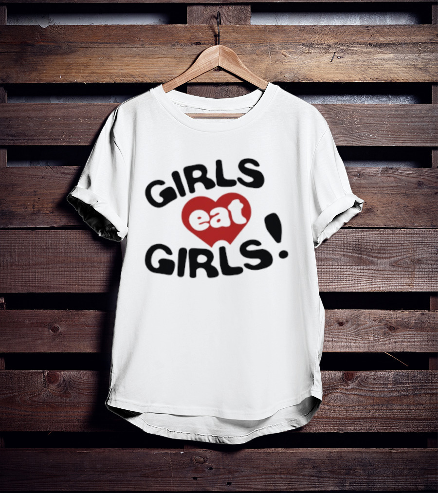 GIRLS Eat GIRLS Heart T-Shirt