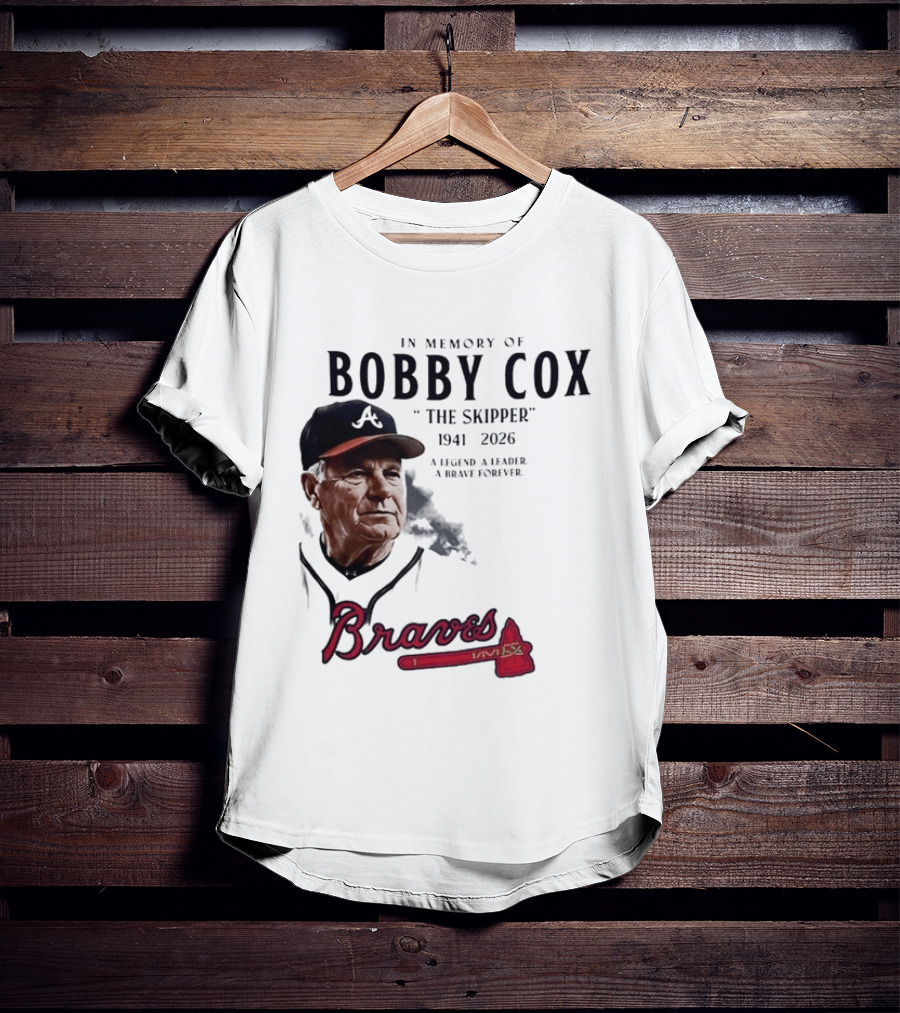Atlanta Braves In Memory Of Bobby Cox The Skipper 1941 2026 A Legend A Leader A Brave Forever T-Shirt