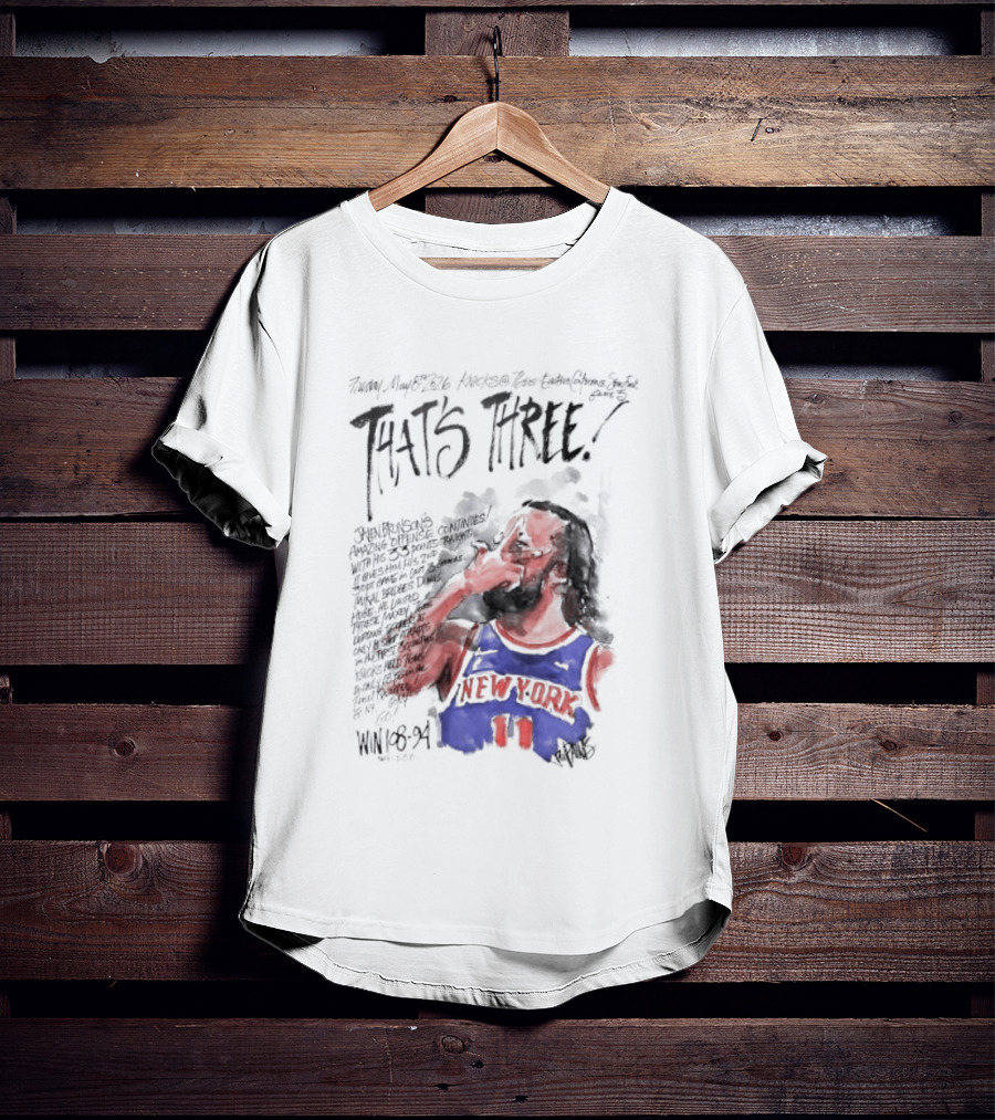 Jalen Brunson New York Knicks That's Three Win Basketball Player T-Shirt