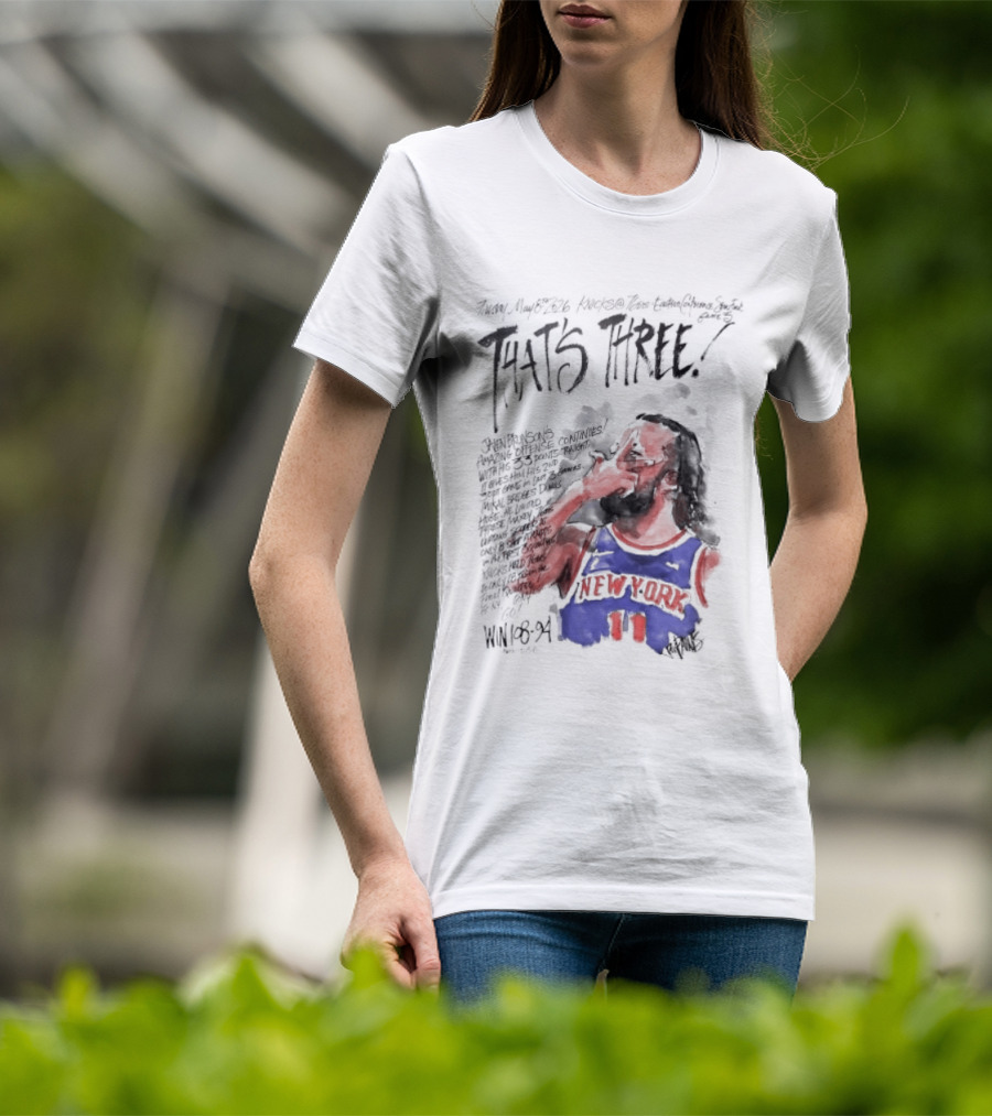 Jalen Brunson New York Knicks That's Three Win Basketball Player T-Shirt