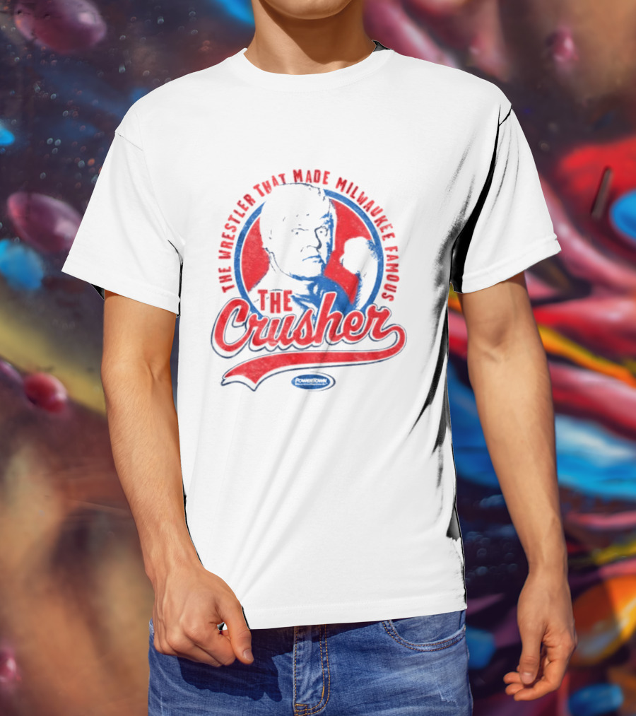The Crusher The Wrestler That Made Milwaukee Famous T-Shirt