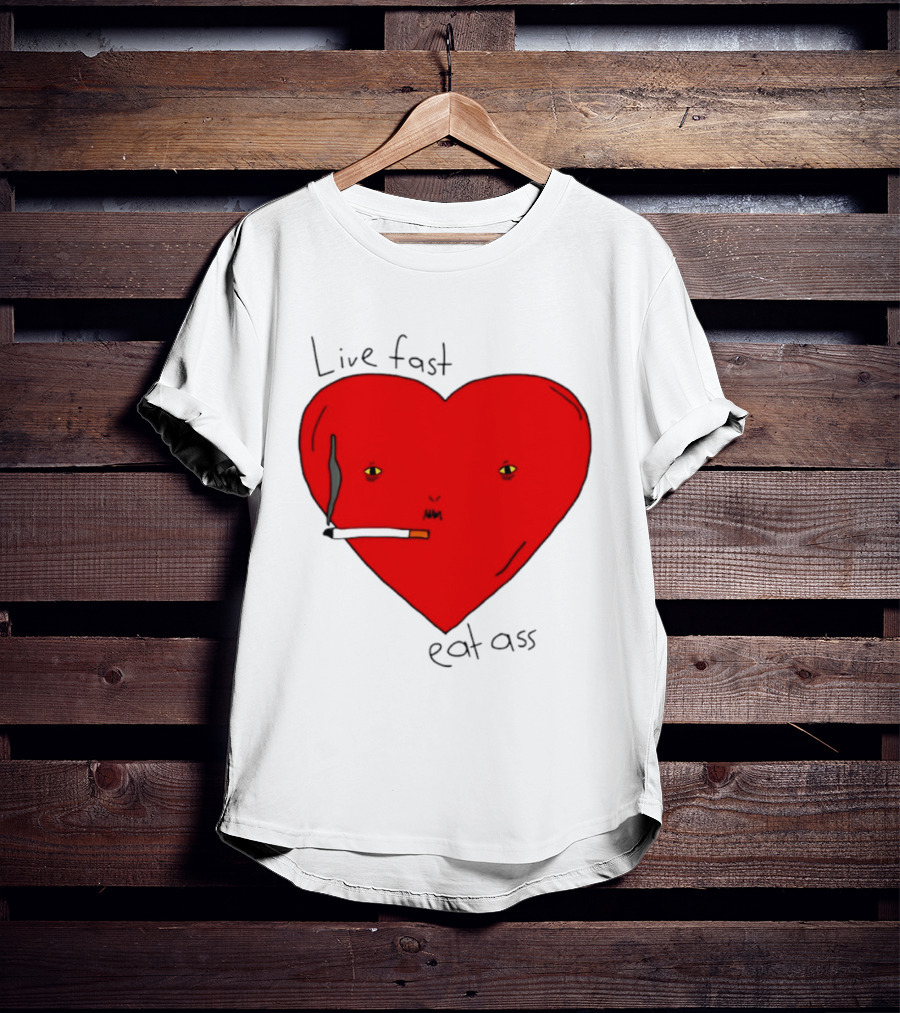 Live Fast Eat Ass Heart Smoking Cartoon T-Shirt