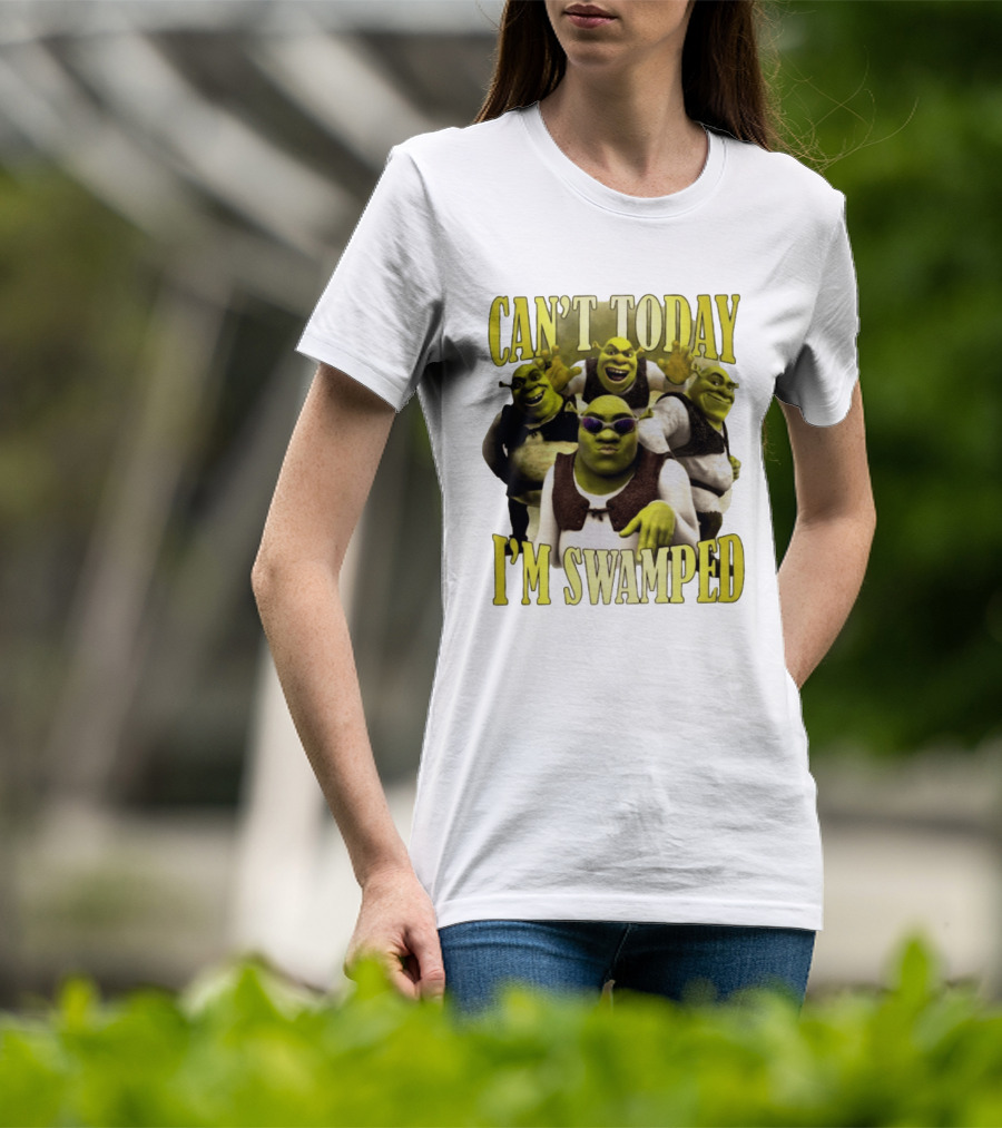 Can't Today I'm Swamped Shrek Characters Meme T-Shirt