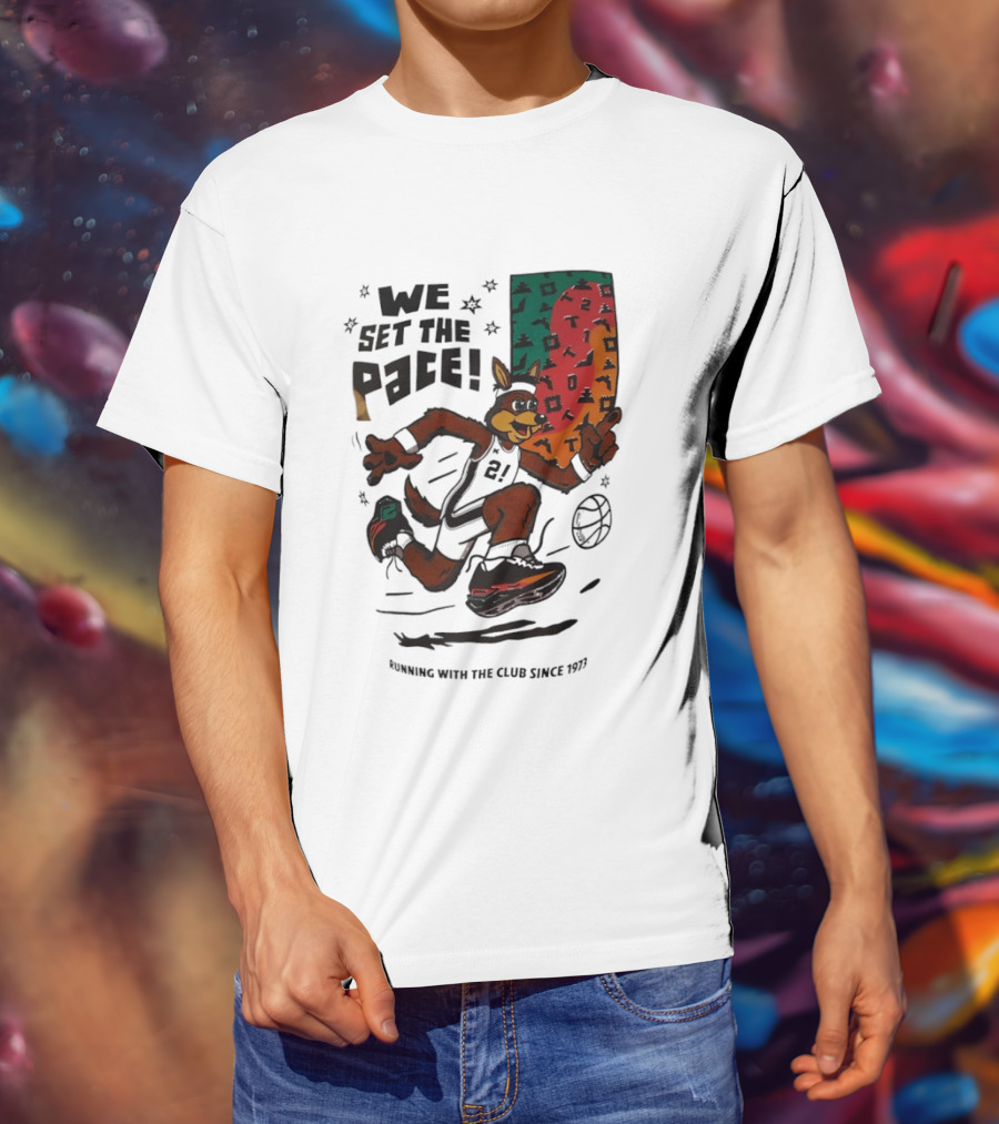 San Antonio Spurs We Set The Pace Running With The Club Since 1973 T-Shirt