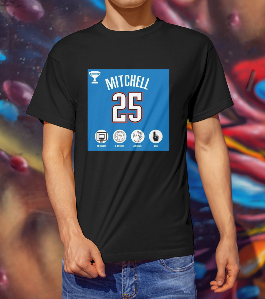 Mitchell 25 MVP Contenders 28 Points 4 Assists 4 Steals Win T-Shirt