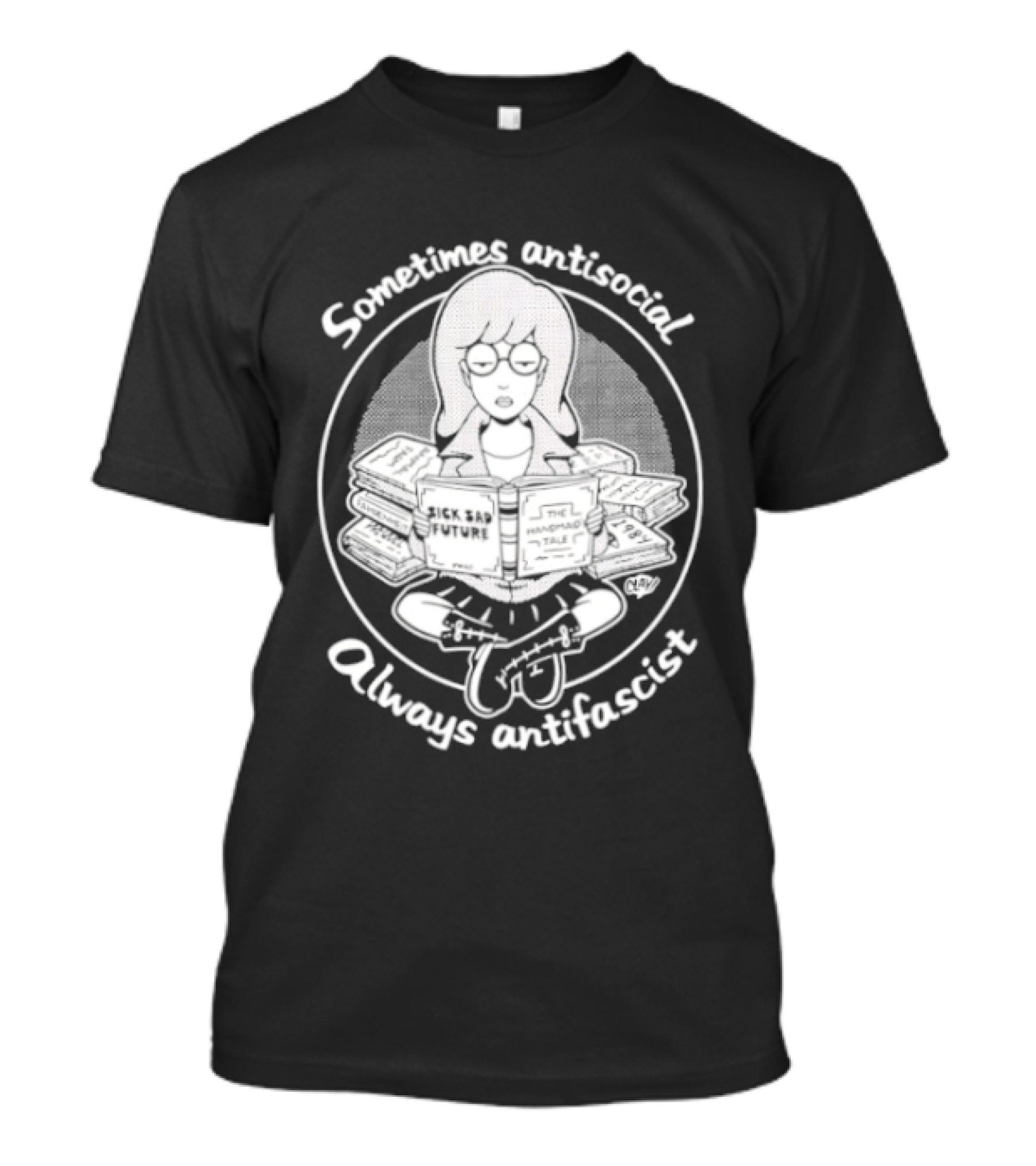 Daria Morgendorffer Sometimes Antisocial Always Antifascist T-Shirt