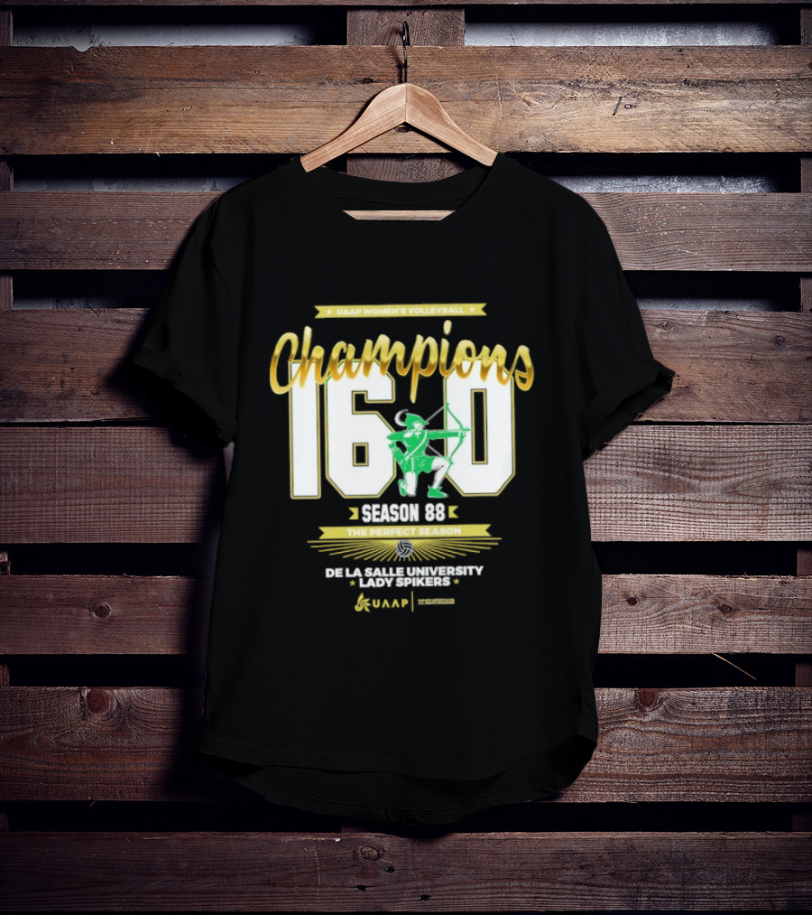 UAAP Women's Volleyball Champions 16 0 Season 88 Perfect De La Salle Lady Spikers T-Shirt