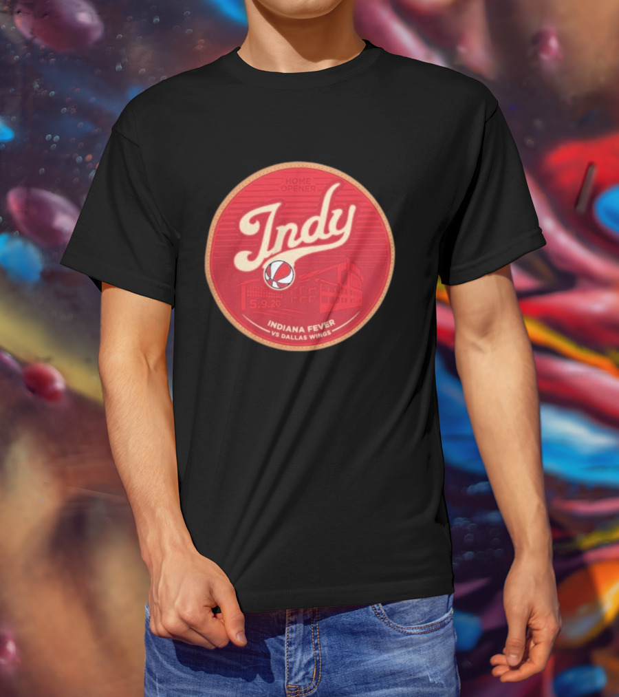 Indy Indiana Fever Home Opener Vs Dallas Wings 5.9.20 T-Shirt