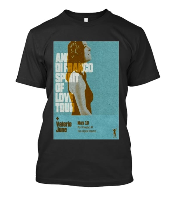 Ani DiFranco Spirit Of Love Tour May 10 Port Chester NY The Capitol Theatre Valerie June T-Shirt