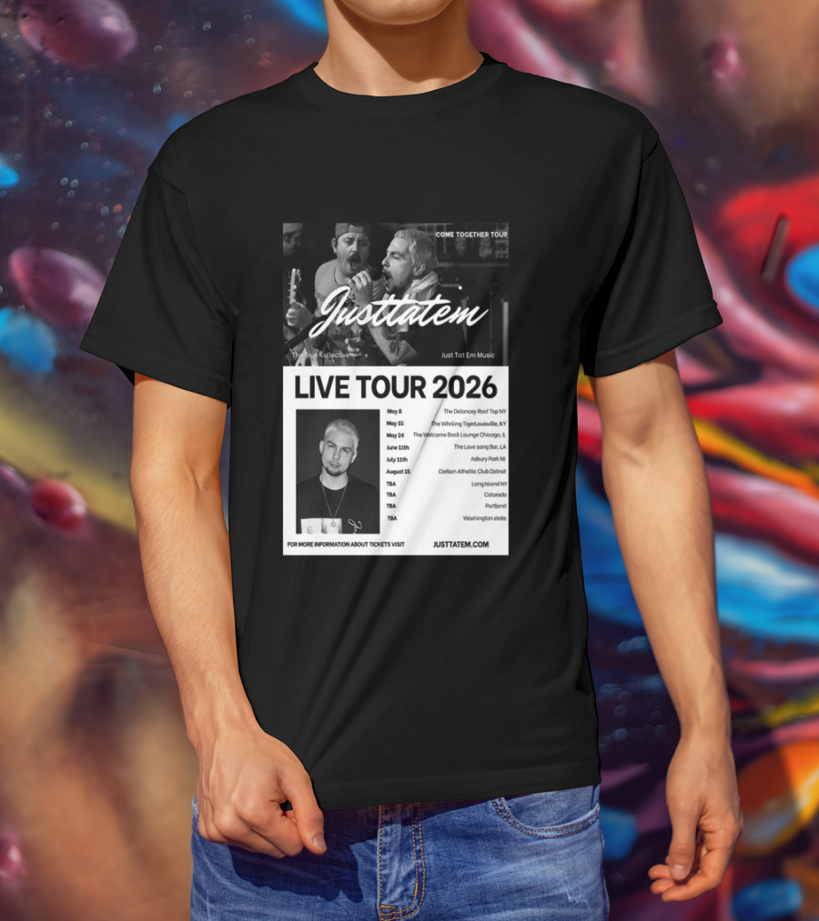 Live Tour 2026 Justtatem Come Together Justin Barona Tour Dates T-Shirt