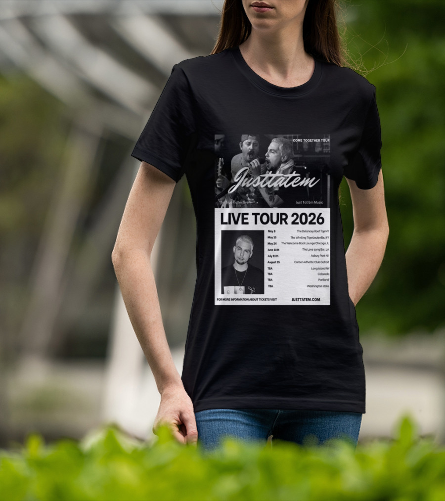 Live Tour 2026 Justtatem Come Together Justin Barona Tour Dates T-Shirt
