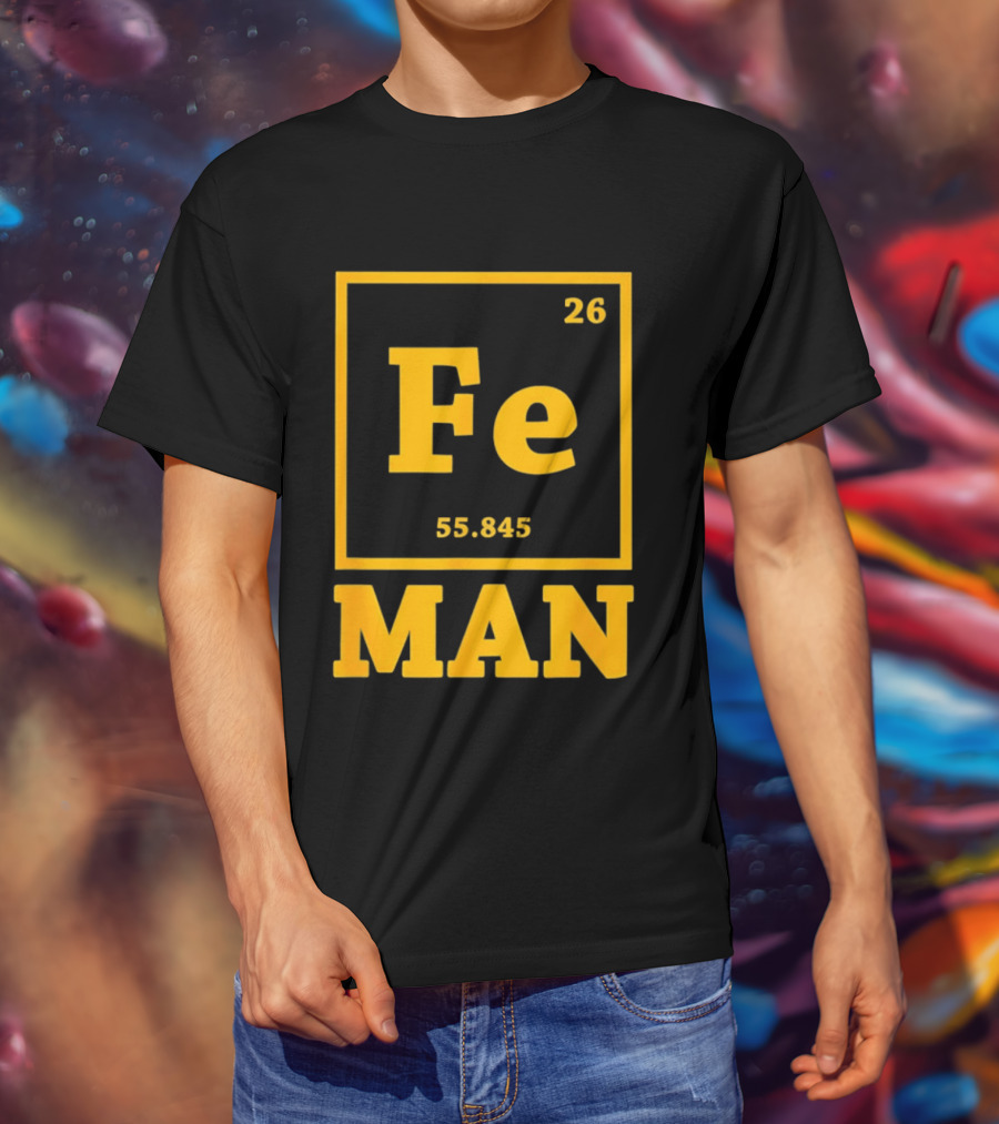 Fe 26 55.845 Periodic Chemistry Element Man T-Shirt