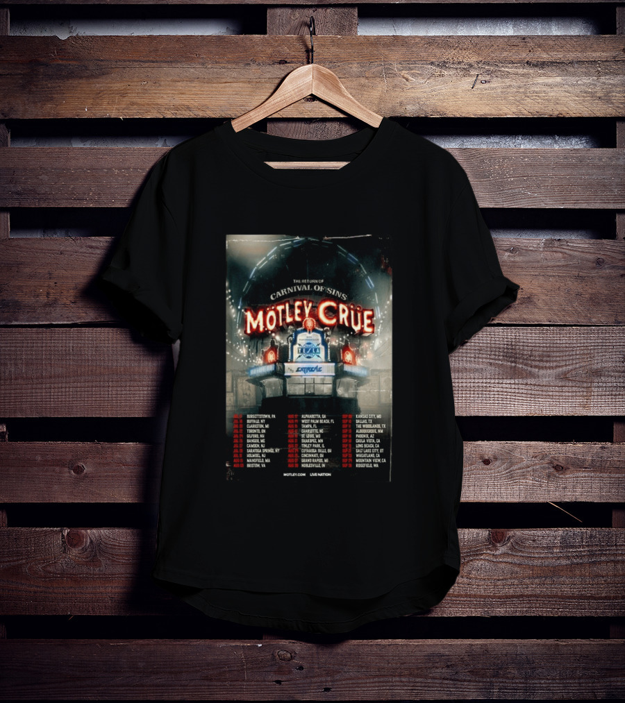 Motley Crue Carnival Of Sins Tour 2026 Featuring Tesla Dates And Locations T-Shirt