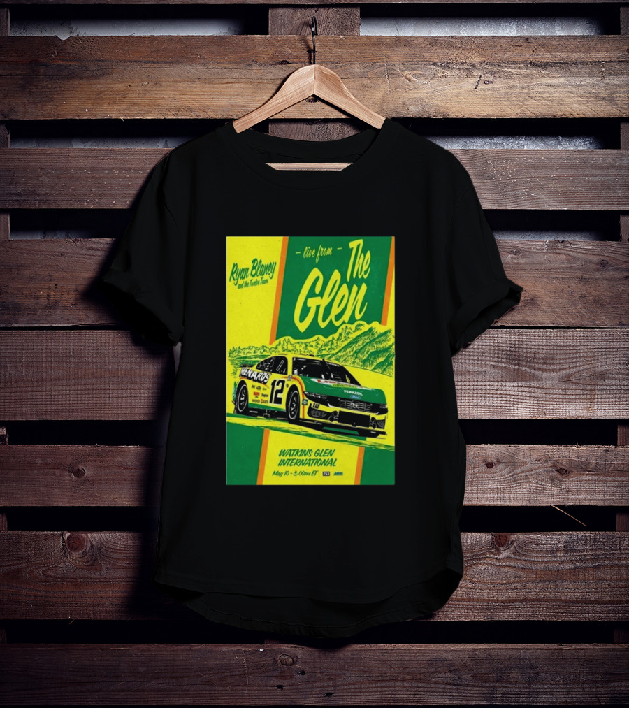 Ryan Blaney Live From The Glen Watkins Glen International May 10 3:00pm ET NASCAR Race Team Menards Pennzoil Car 12 T-Shirt