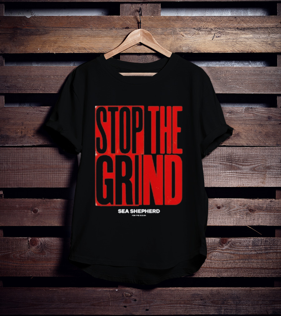Sea Shepherd Stop The Grind Environmental Campaign T-Shirt