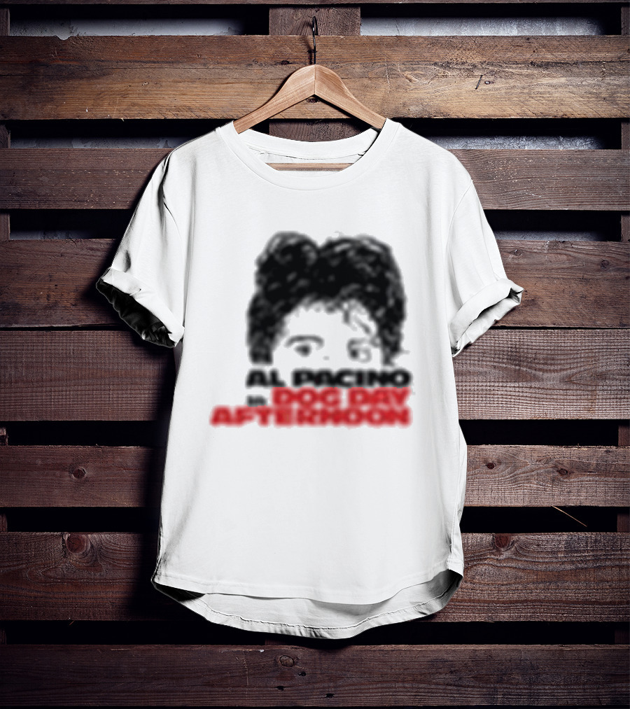 Al Pacino Dog Day Afternoon August 1972 T-Shirt