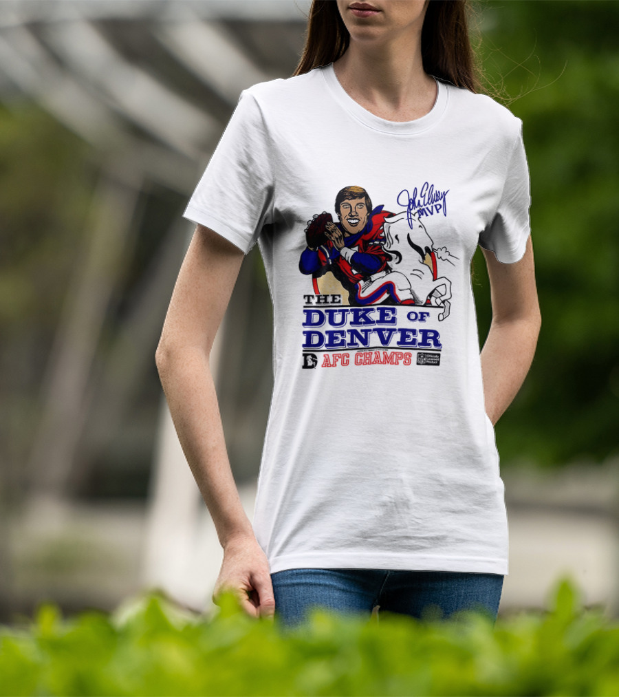 John Elway The Duke Of Denver AFC Champs MVP Caricature T-Shirt
