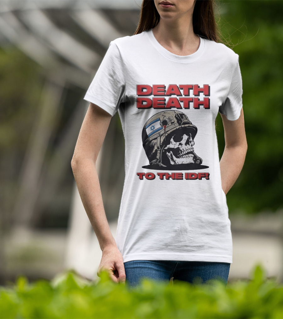 Original Death Death To The Idf 2026 T-Shirt