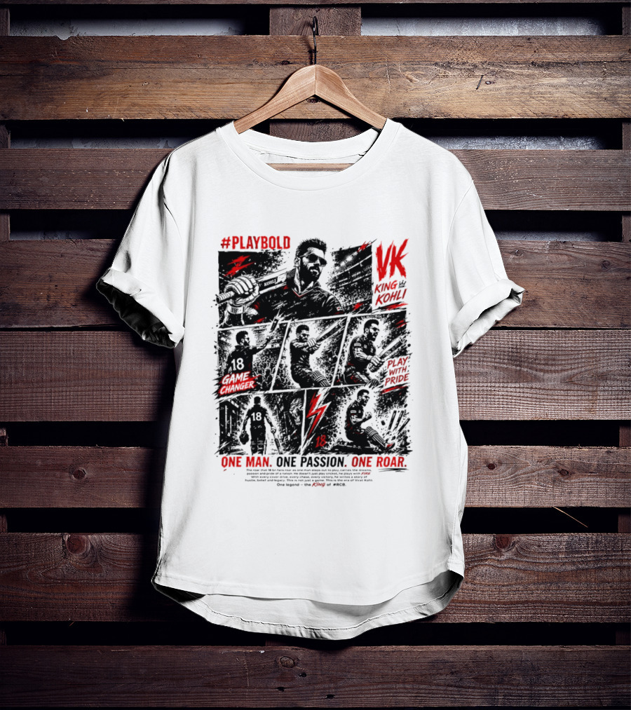 Play Bold Virat Kohli VK King Play With Pride Game Changer One Man One Passion One Roar T-Shirt
