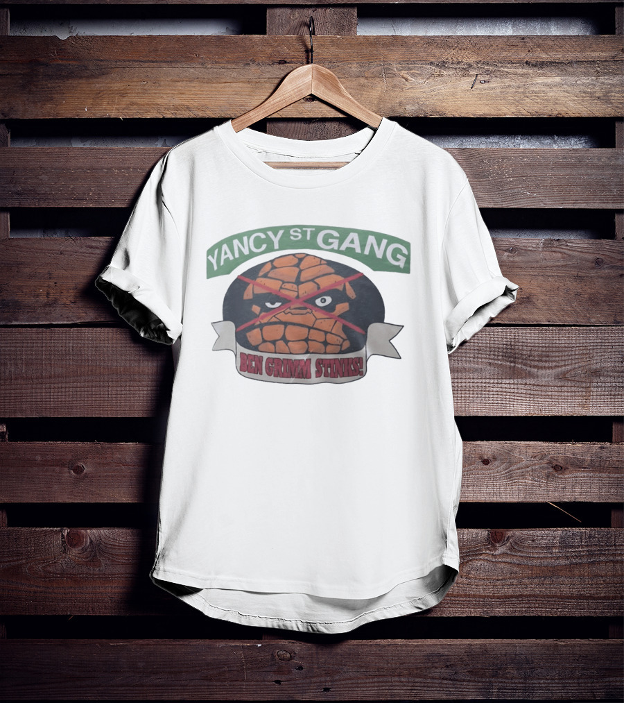 Yancy St Gang Ben Grimm Stinks Thing T-Shirt