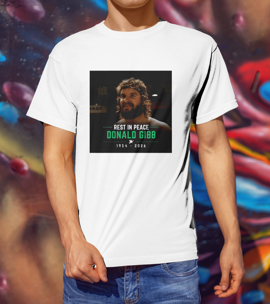 Rest In Peace Donald Gibb 1954 2026 T-Shirt