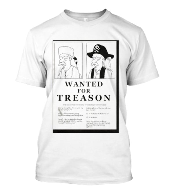 The Simpsons Wanted For Treason T-Shirt