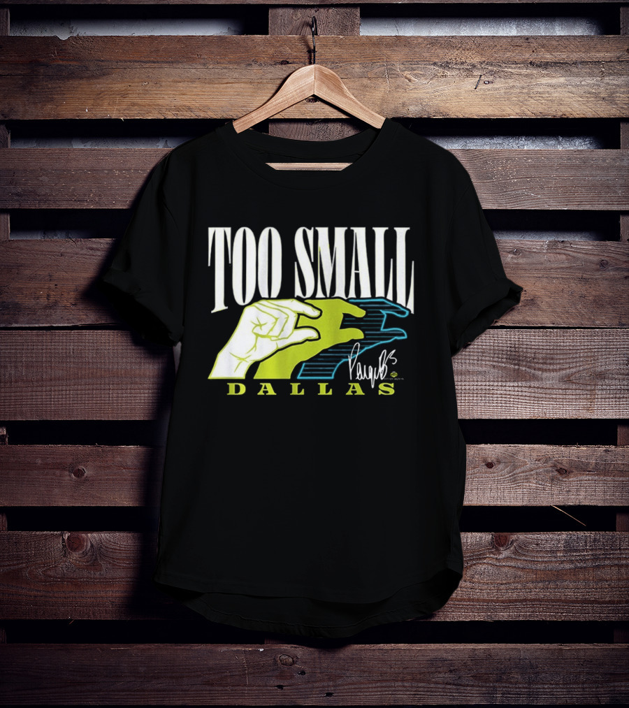 TOO SMALL Hands Paige Bueckers Dallas WNBA T-Shirt