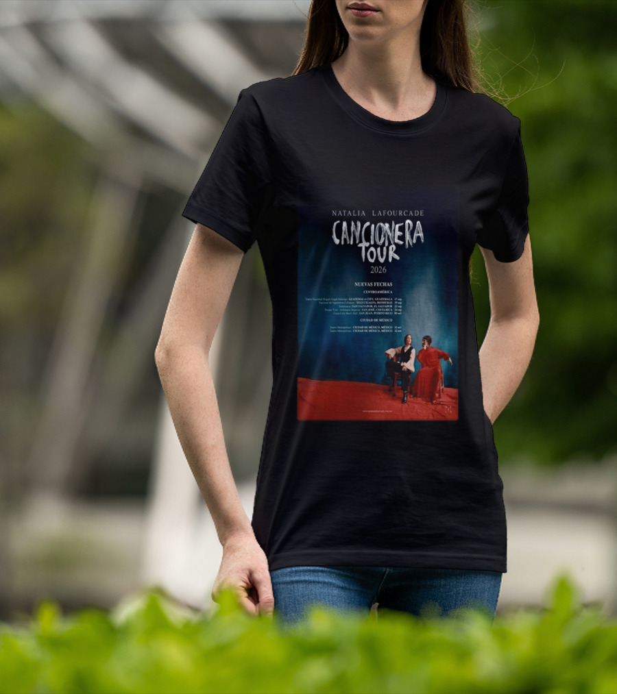 Natalia Lafourcade 2026 Cancionera Tour Nueva Fechas Centroamérica Ciudad De México T-Shirt