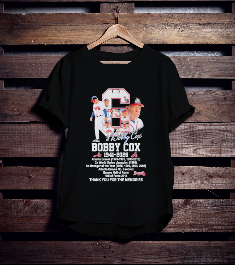 Bobby Cox Atlanta Braves 1941 2026 Thank You For The Memories Hall Of Fame Braves Manager T-Shirt