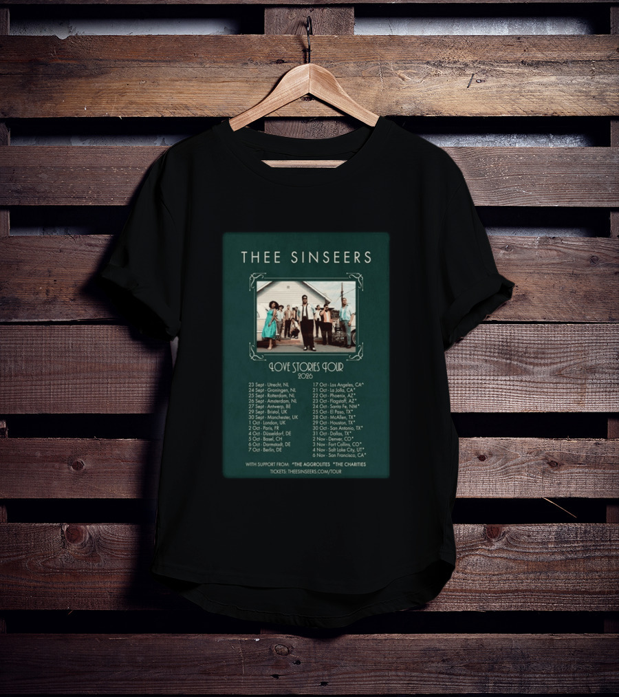 Thee Sinseers Love Stories Tour 2026 With Dates And Locations T-Shirt