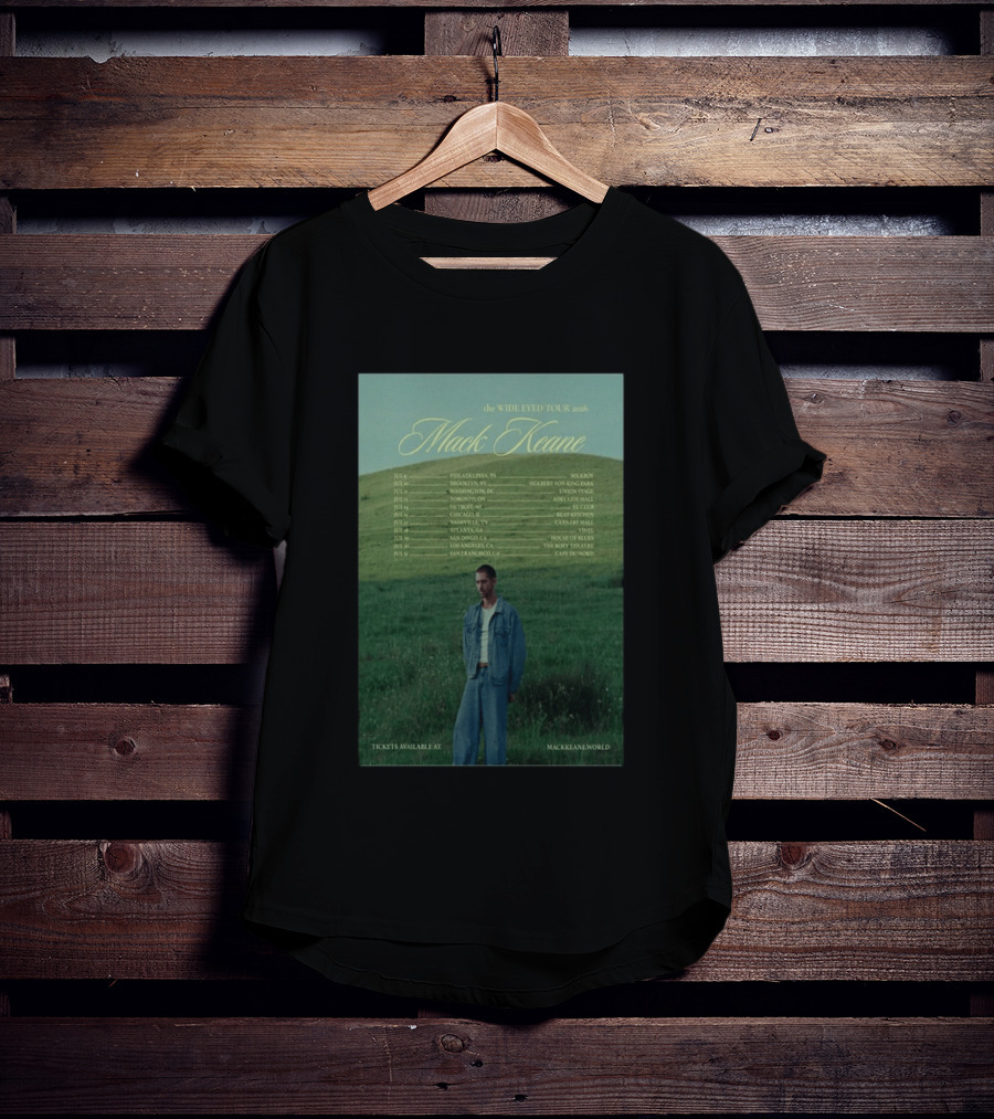 Mack Keane Wide Eyed Tour 2026 Philadelphia Washington Toronto Detroit Montreal Vancouver Atlanta Los Angeles San Francisco T-Shirt