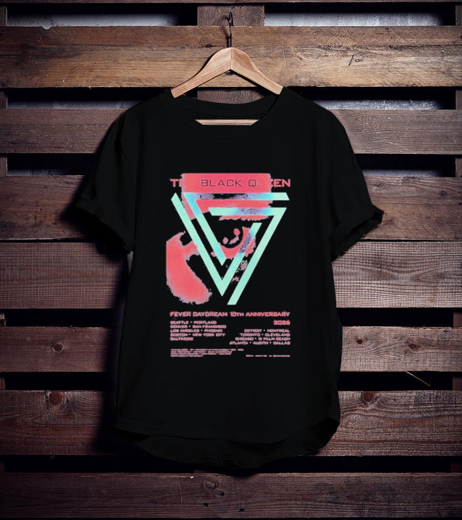 The Black Queen Fever Daydream 10th Anniversary 2026 T-Shirt