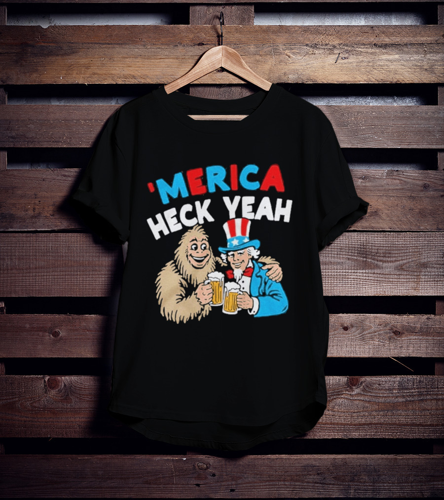 Merica Heck Yeah Uncle Sam Bigfoot Beer T-Shirt