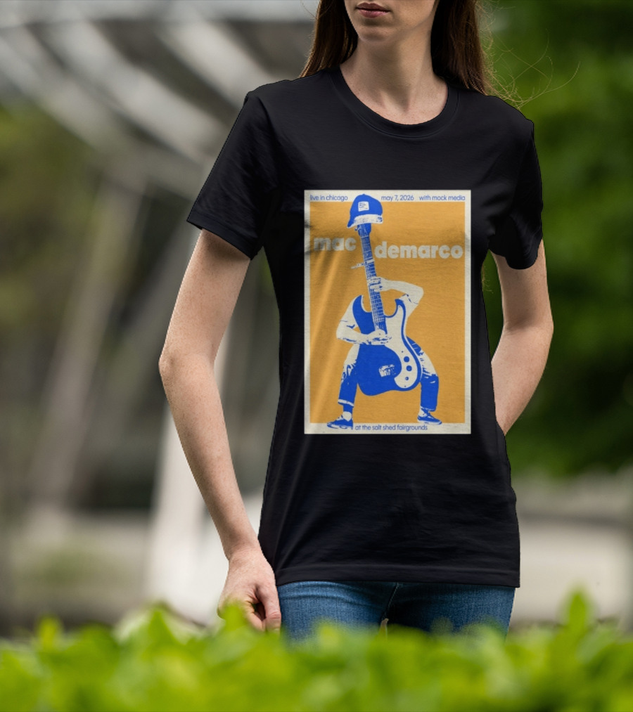 Live In Chicago Mac DeMarco May 7 2026 At The Salt Shed Fairgrounds With Mock Media T-Shirt