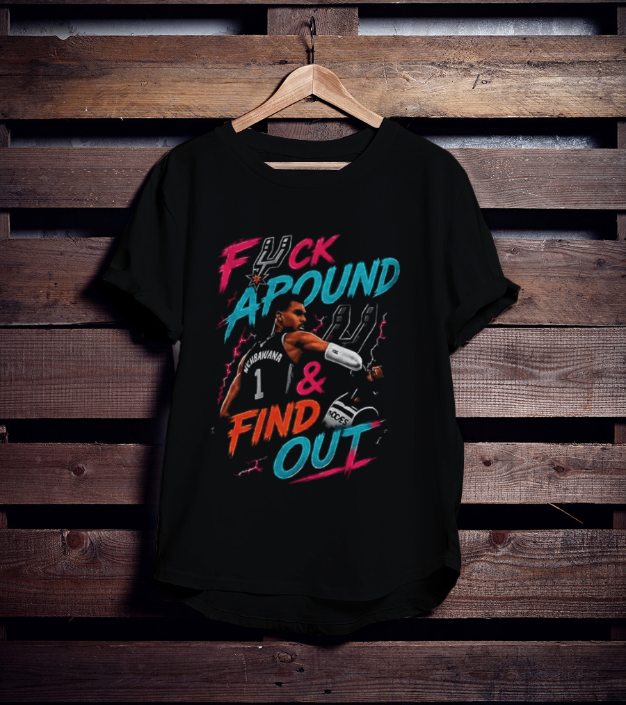 Fuck Around And Find Out Victor Wembanyama Elbowing Naz Reid San Antonio Spurs Basketball T-Shirt
