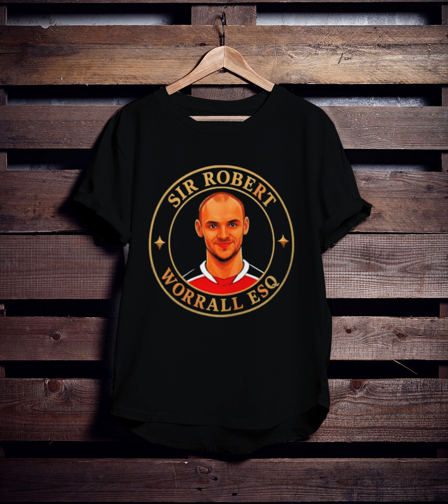 Sir Robert Worrall Esq Soccer Player T-Shirt