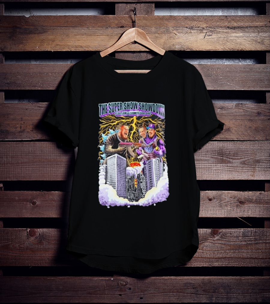 The Super Show Showdown FJ Outlaw Vs Siamese Goat God Lightning Clash Skyscraper Battle T-Shirt