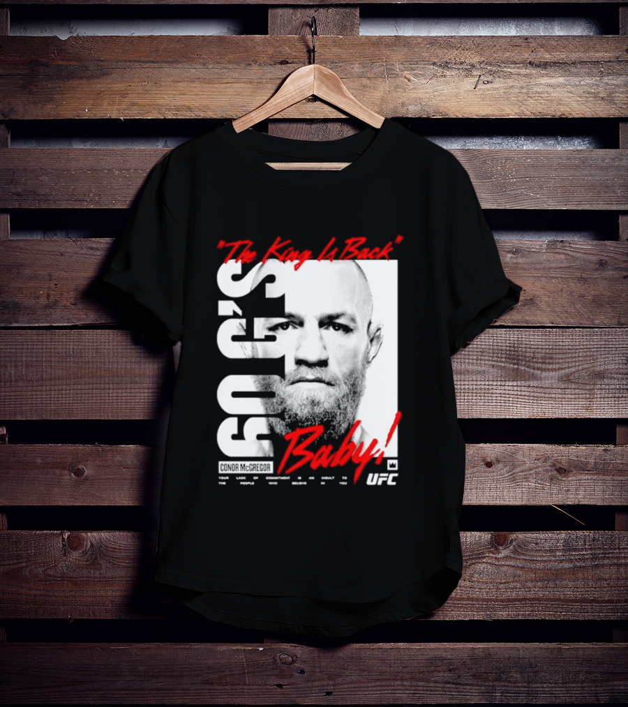 Conor McGregor UFC The King Is Back Baby T-Shirt