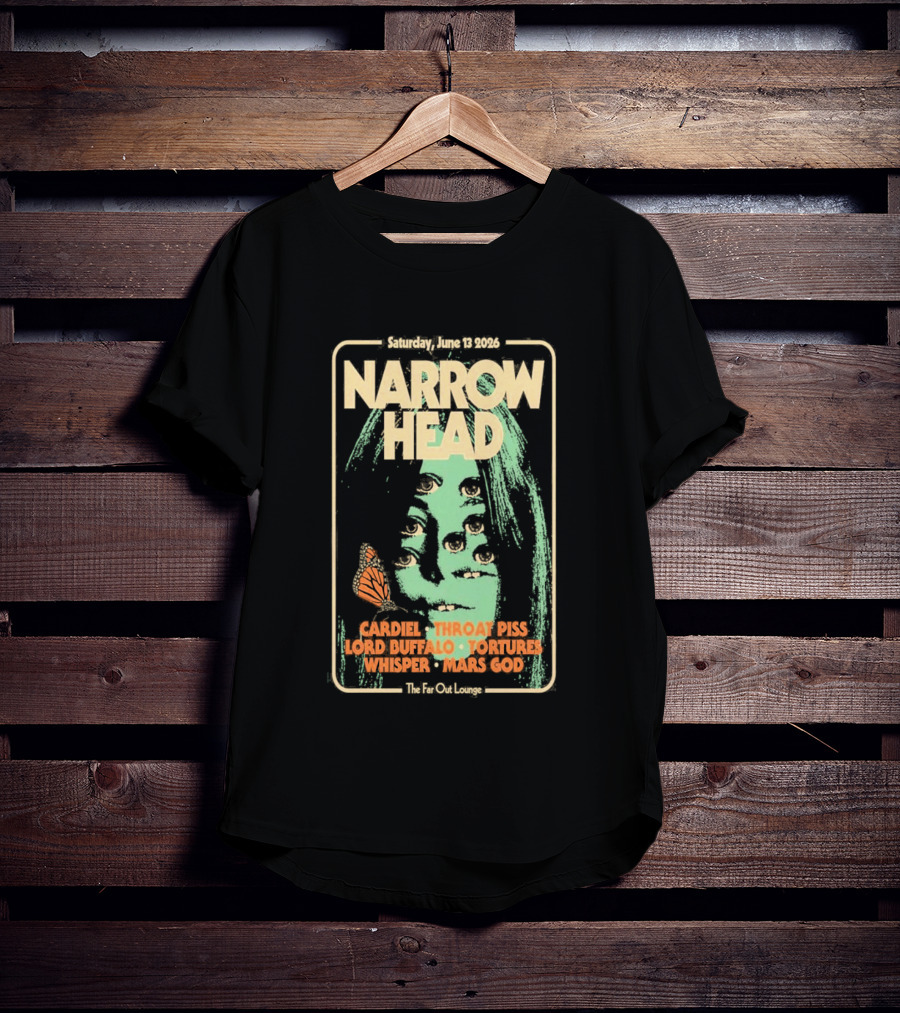 Narrow Head Saturday June 13 2026 Far Out Lounge And Stage Austin TX Throat Piss Body Of Light Vision Video Masocoder T-Shirt