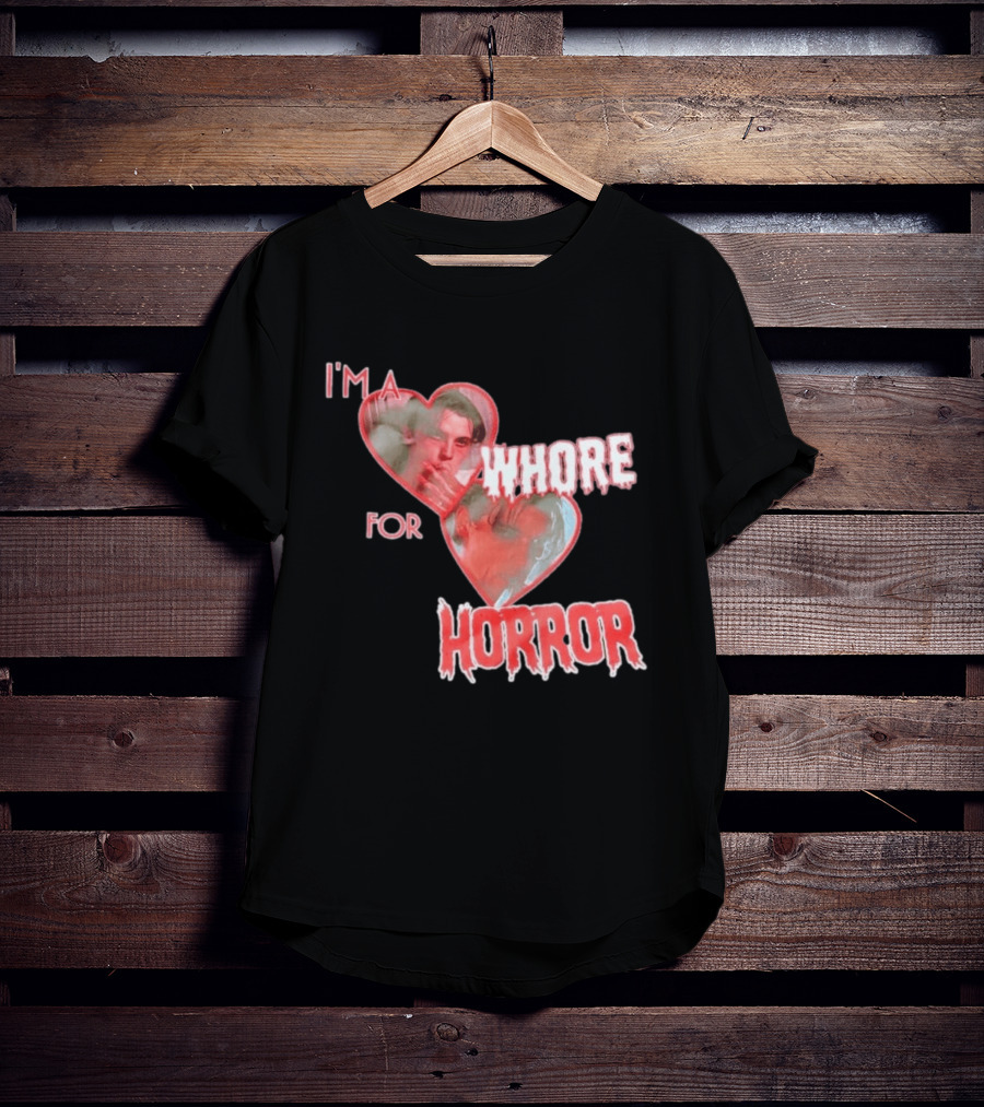 Billy Loomis I'm A Whore For Horror Bloody Heart T-Shirt