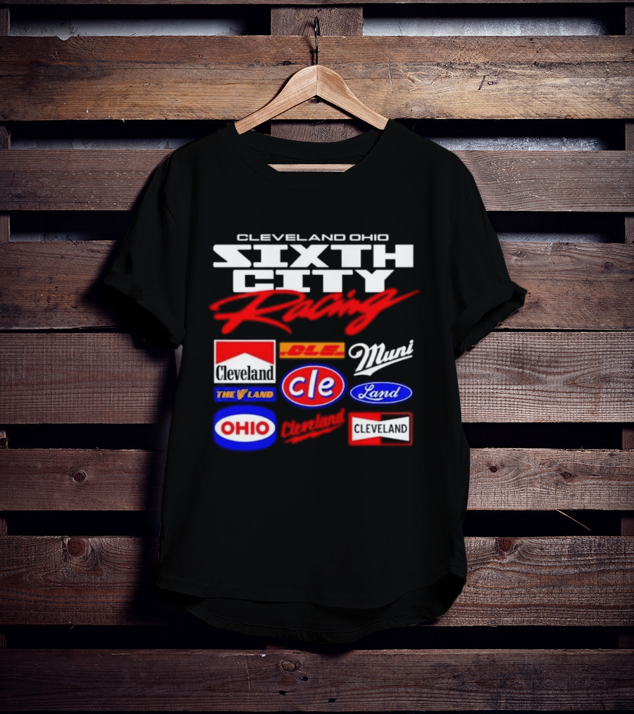 Cleveland Ohio Sixth City Racing Clevelander The Land T-Shirt