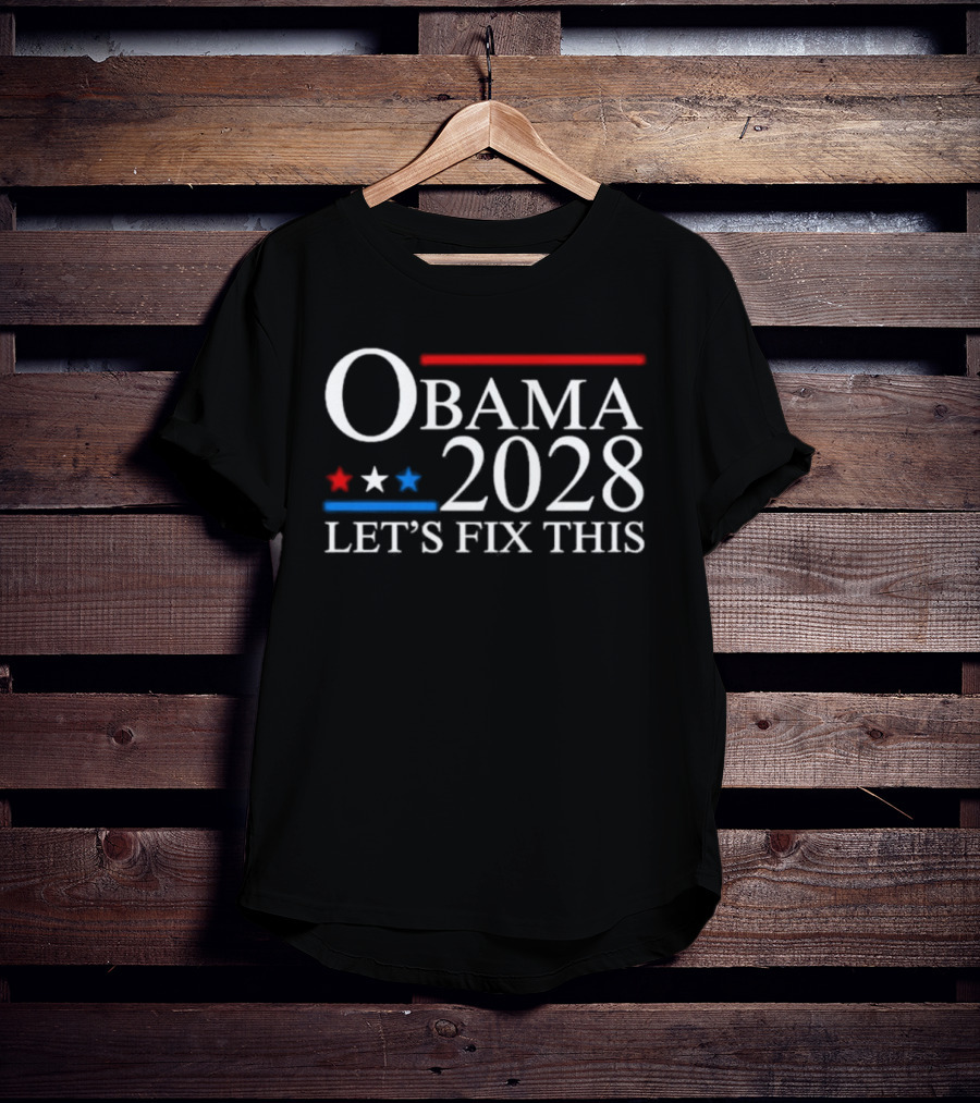 Obama 2028 Let's Fix This Red White Blue Stars T-Shirt