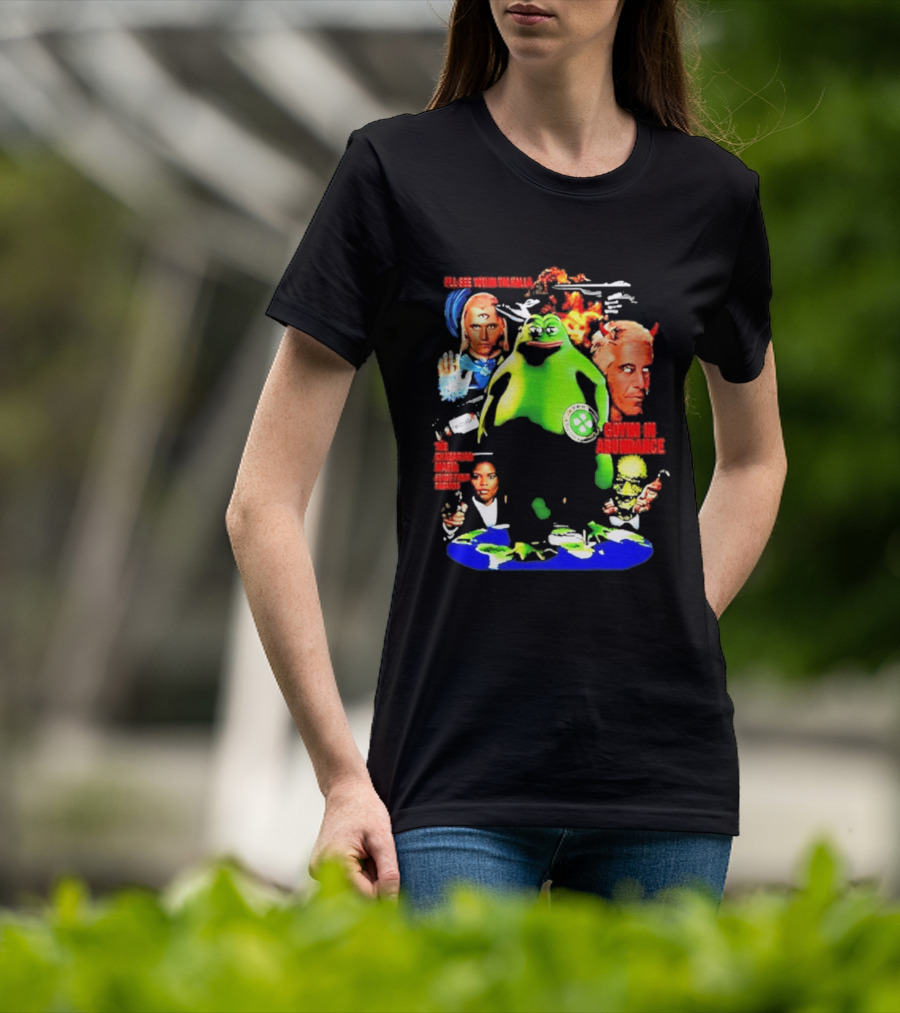 Pepe The Frog Ashtar Sheran I'll See You In Valhalla Goyim In Abundance T-Shirt