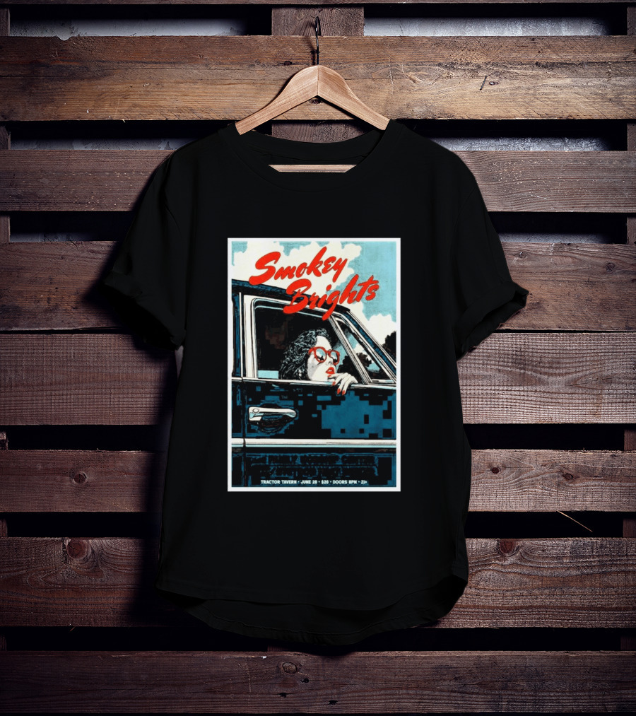 Smokey Brights Concert Tractor Tavern June 20 Seattle Event T-Shirt